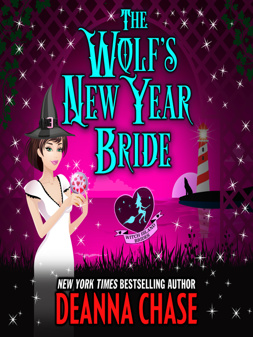 Title details for The Wolf's New Year Bride by Deanna Chase - Available